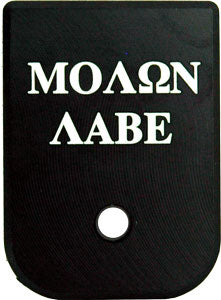 CRUXORD MAGAZINE BASE PLATE MOLON LABE FITS MOST GLOCKS!